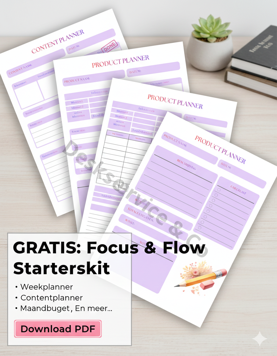 Focus & Flow Planner - Gratis Starterskit (5 Pagina's PDF).